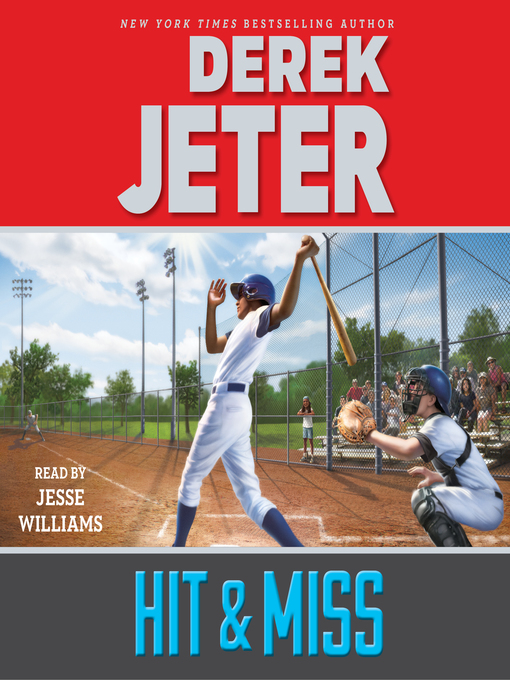 Title details for Hit & Miss by Derek Jeter - Wait list
